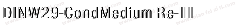 DINW29-CondMedium Re字体转换